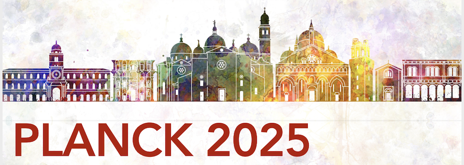 PLANCK2025 -  The 27th International Conference From the Planck Scale to the Electroweak Scale